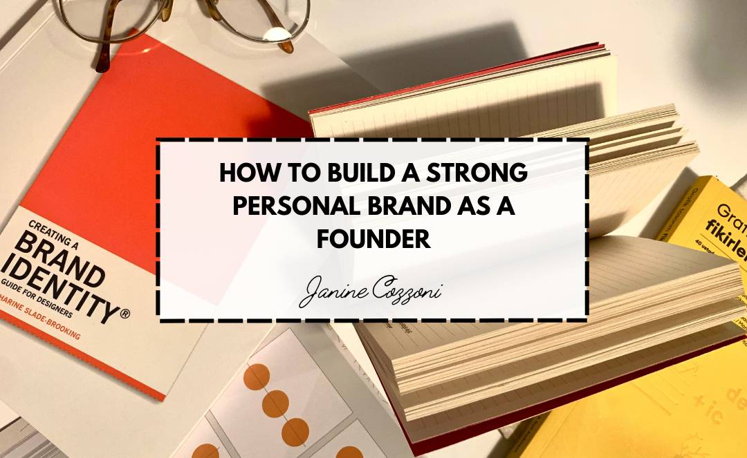 How to Build a Strong Personal Brand as a Founder