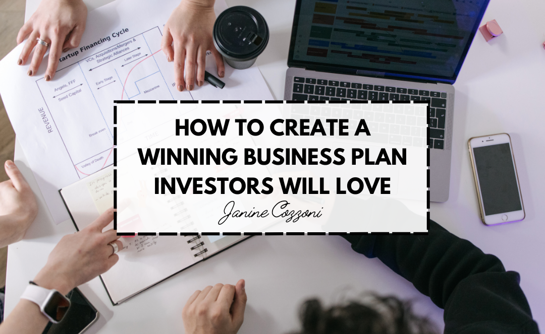 How to Create a Winning Business Plan Investors Will Love
